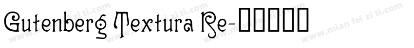 Gutenberg Textura Re字体转换